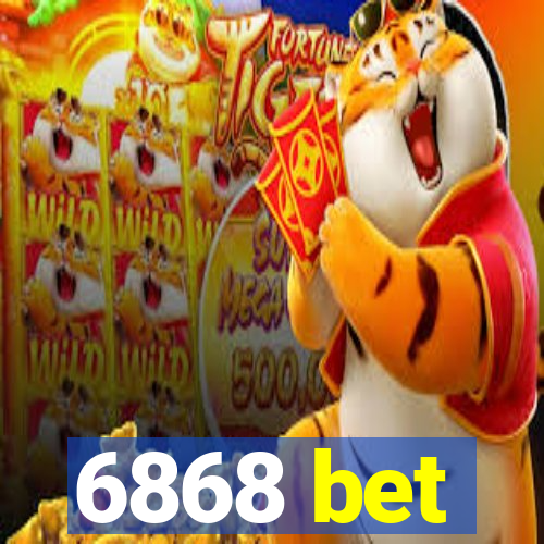 6868 bet